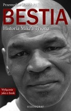 Okładka:Bestia Historia Mike\'a Tysona 