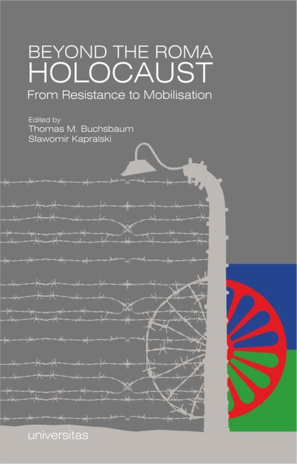 Beyond the Roma Holocaust From Resistance to Mobilisation - pdf