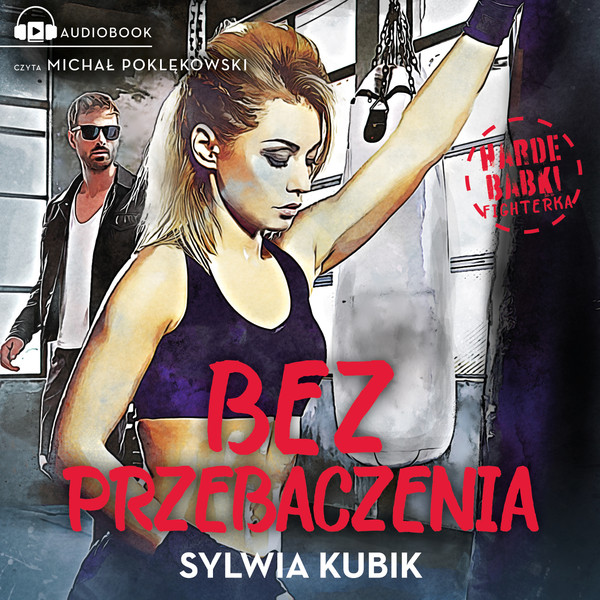 Bez przebaczenia - Audiobook mp3