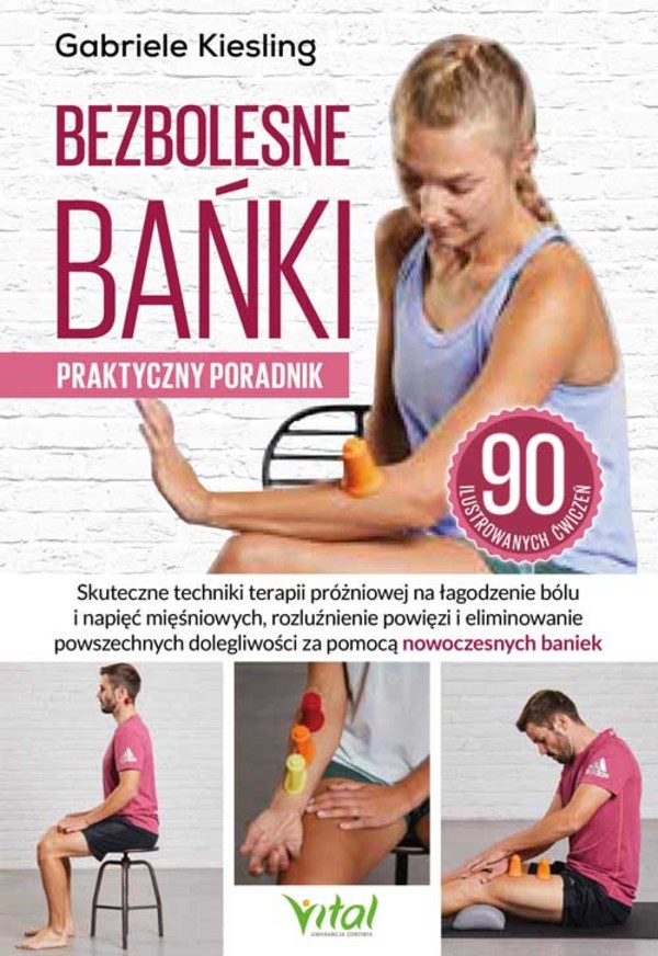 Bezbolesne bańki Praktyczny poradnik