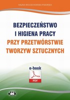 Bezpieczeństwo i higiena pracy przy przetwórstwie tworzyw sztucznych - pdf