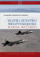Bezpieczeństwo międzynarodowe Wymiar militarny - pdf