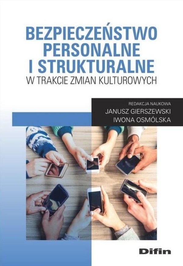 Bezpieczeństwo personalne i strukturalne w trakcie zmian kulturowych