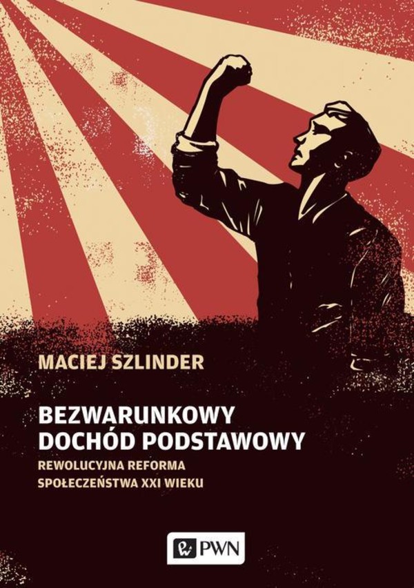 Bezwarunkowy dochód podstawowy - mobi, epub