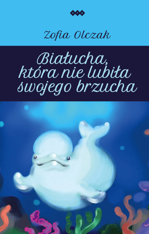 Białucha, która nie lubiła swojego brzucha