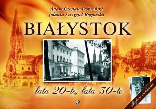 Białystok lata 20-te, lata 30-te