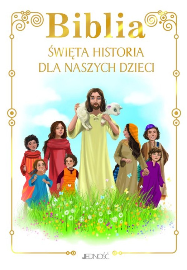 Biblia Święta historia dla naszych dzieci