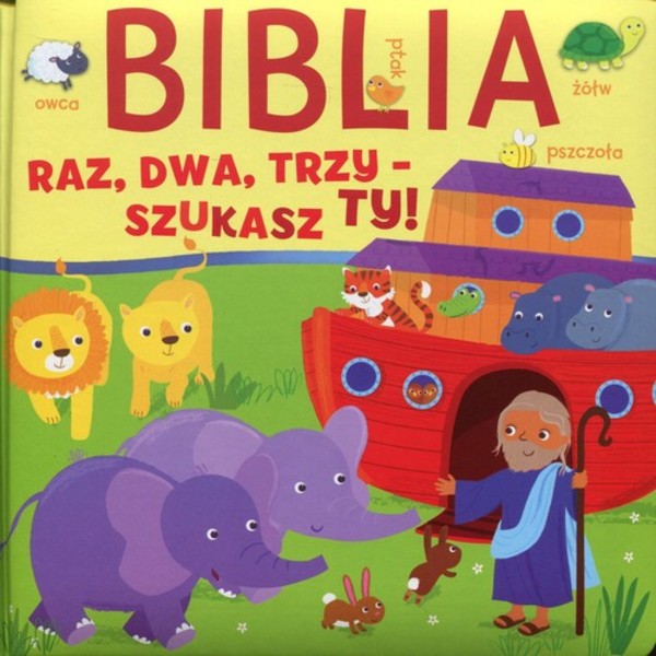 Biblia Raz dwa trzy - szukasz Ty