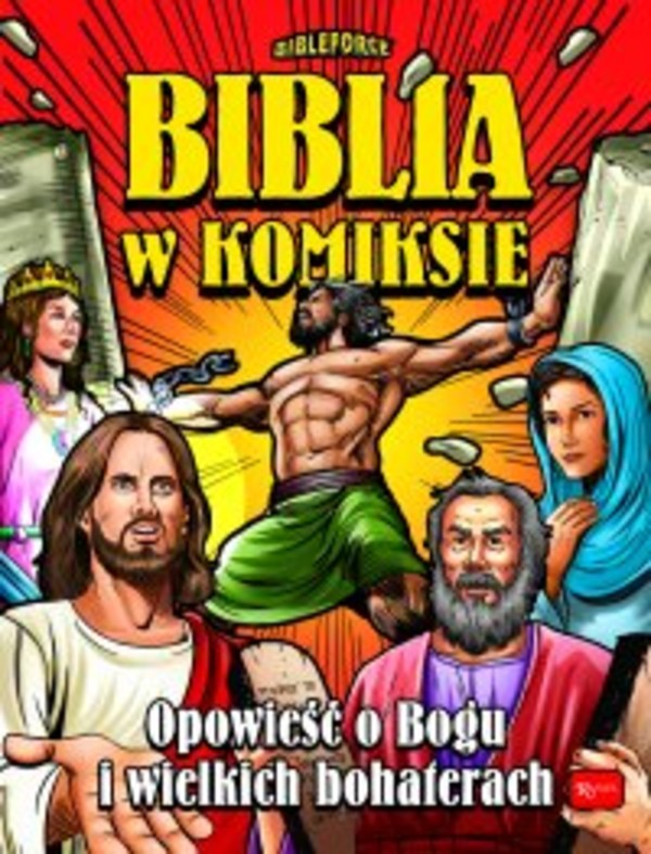 Biblia w komiksie. Opowieść o Bogu i wielkich bohaterach - pdf 1