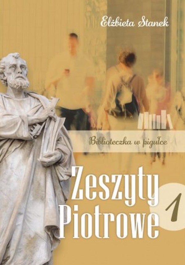 Biblioteczka w pigułce. zeszyty piotrowe. tom 1