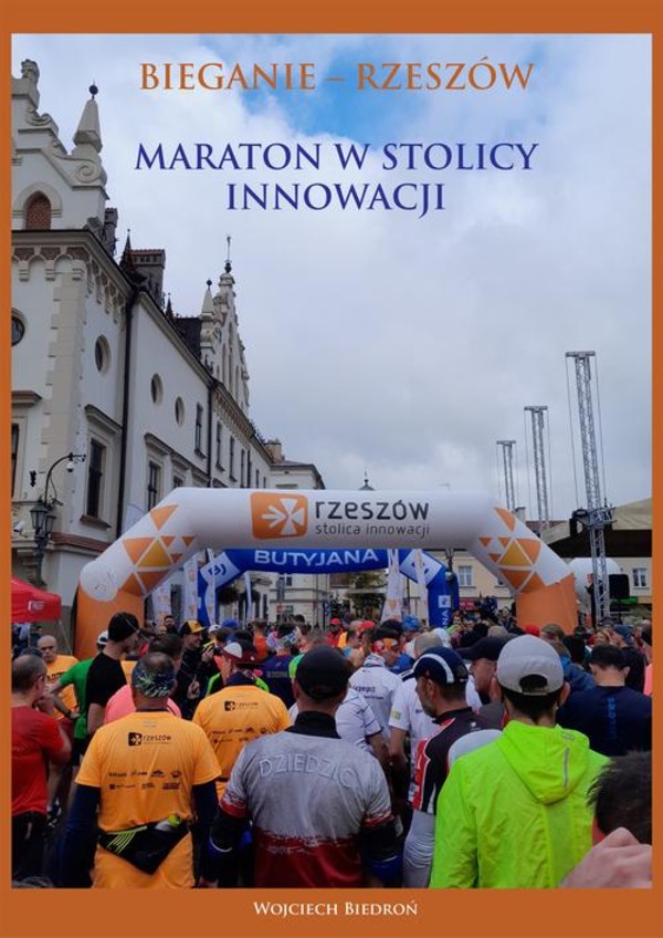Bieganie - Rzeszów. Maraton w stolicy innowacji - mobi, epub, pdf
