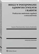 Biegli w postępowaniu sądowym cywilnym i karnym. Praktyczne omówienie regulacji z orzecznictwem - pdf