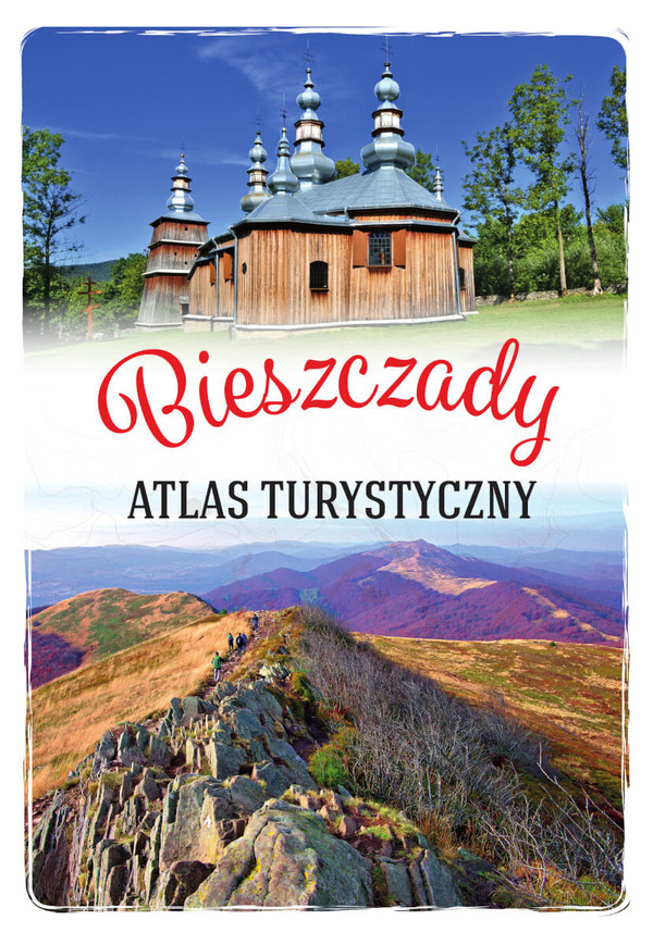 Bieszczady Atlas turystyczny