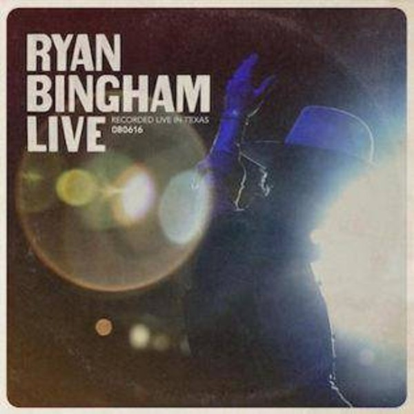 Ryan Bingham Live (vinyl)