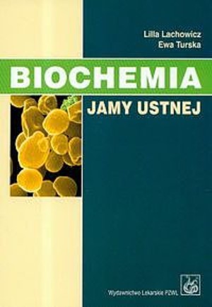 Biochemia jamy ustnej