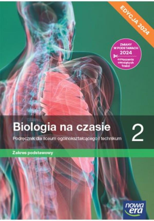 Biologia na czasie 2. Podręcznik dla liceum i technikum. Zakres podstawowy Edycja 2024
