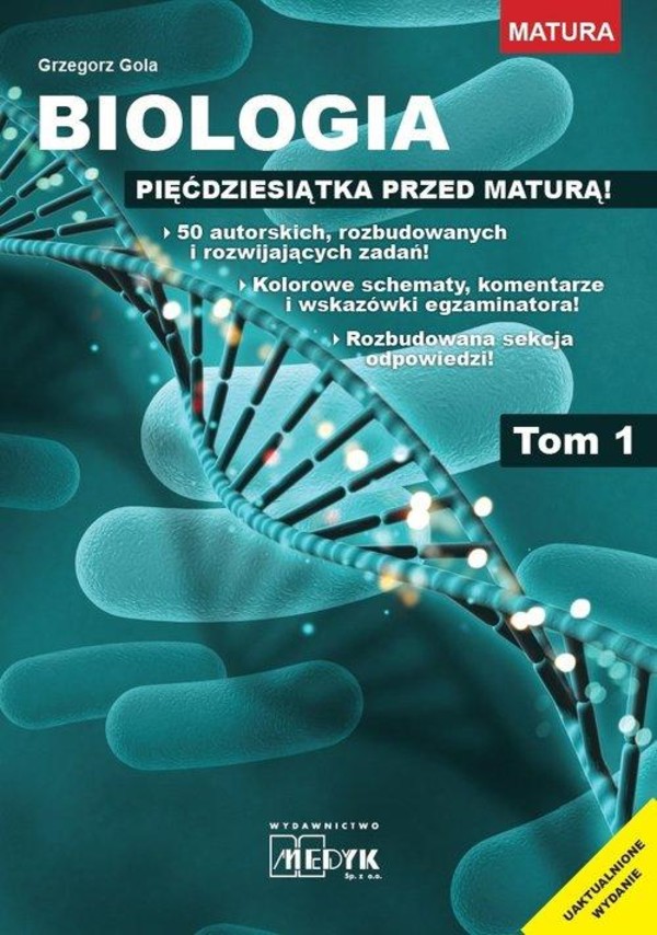 Biologia Pięćdziesiątka Przed maturą! Tom 1