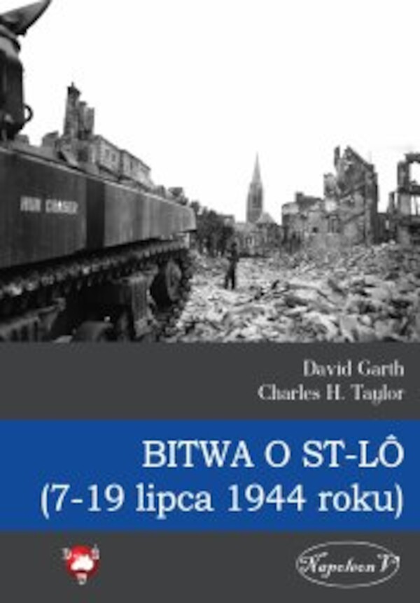 Bitwa o St-Lo (7-19 lipca 1944 roku) - mobi, epub 1