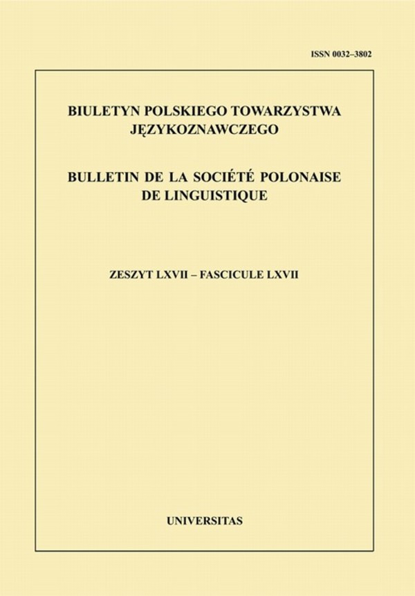 Biuletyn Polskiego Towarzystwa Językoznawczego. Zeszyt LXVII - pdf