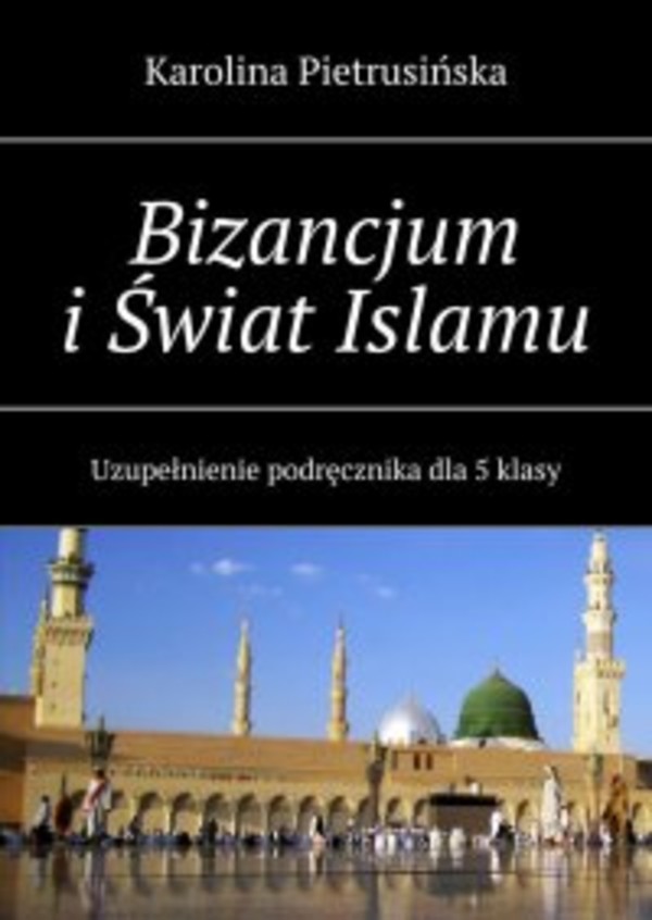 Bizancjum i Świat Islamu - mobi, epub