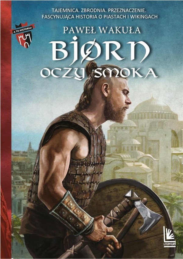 Bjorn Oczy smoka Bjorn [Paweł Wakuła] Tom 3