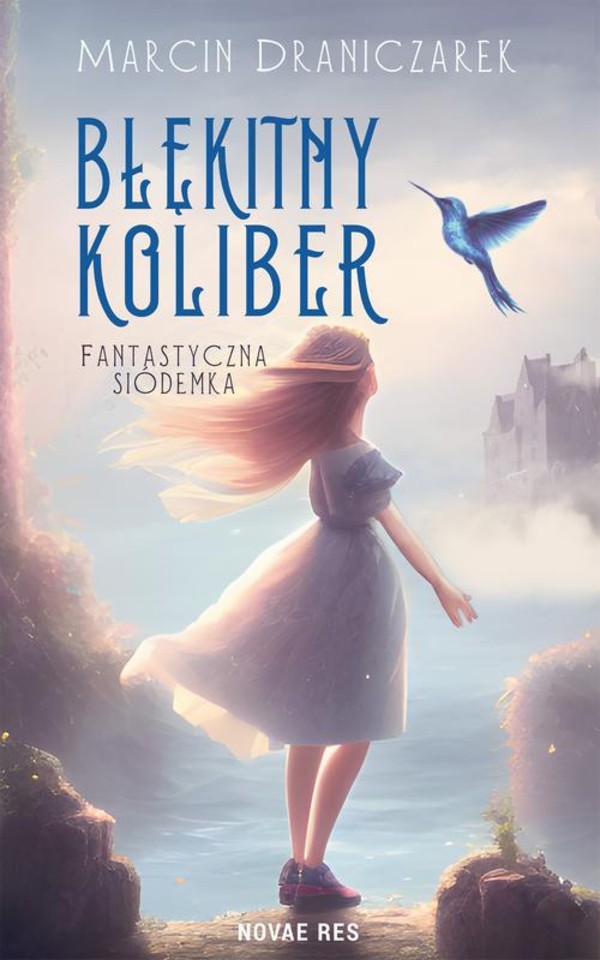 Błękitny koliber. Fantastyczna siódemka. - mobi, epub