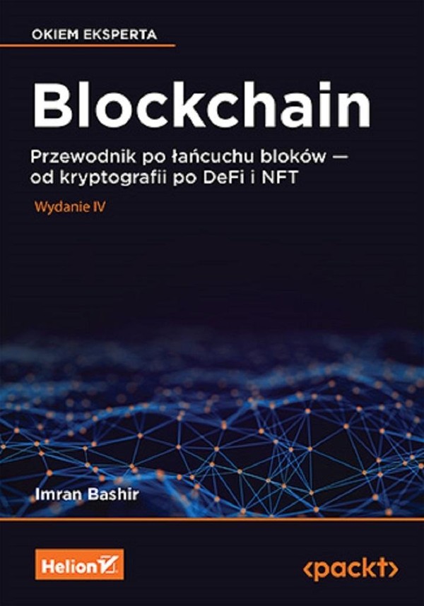 Blockchain Przewodnik po łańcuchu bloków - od kryptografii po DeFi i NFT