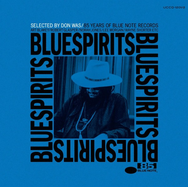 Blue Spirits: 85 Years Of Blue Note Records - Selected By Don Was