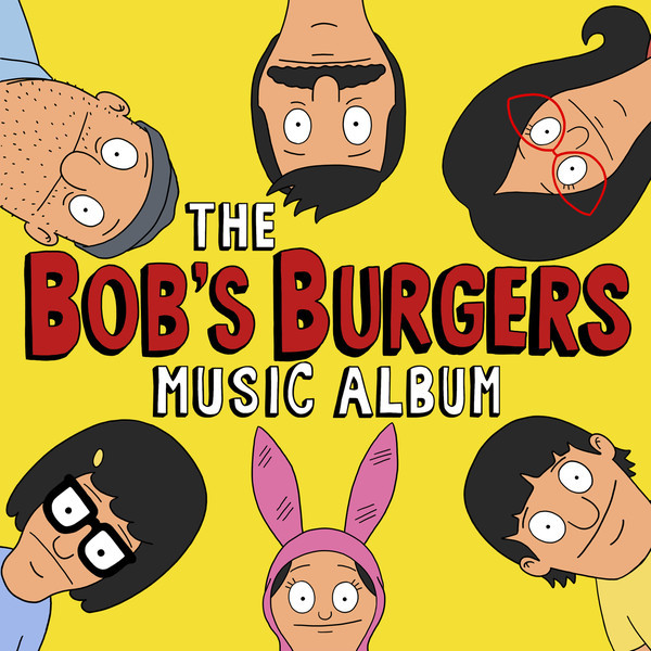The Bob`s Burgers Music Album
