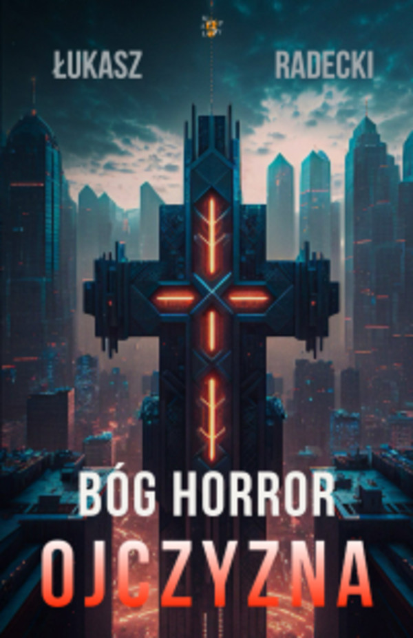 Bóg, Horror, Ojczyzna - epub