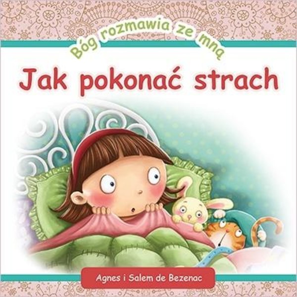 Jak pokonać strach Bóg rozmawia ze mną