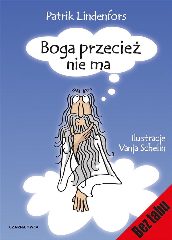 Boga przecież nie ma