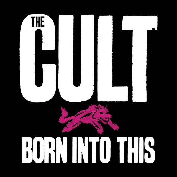 The Cult: Born Into This - Savage Edition