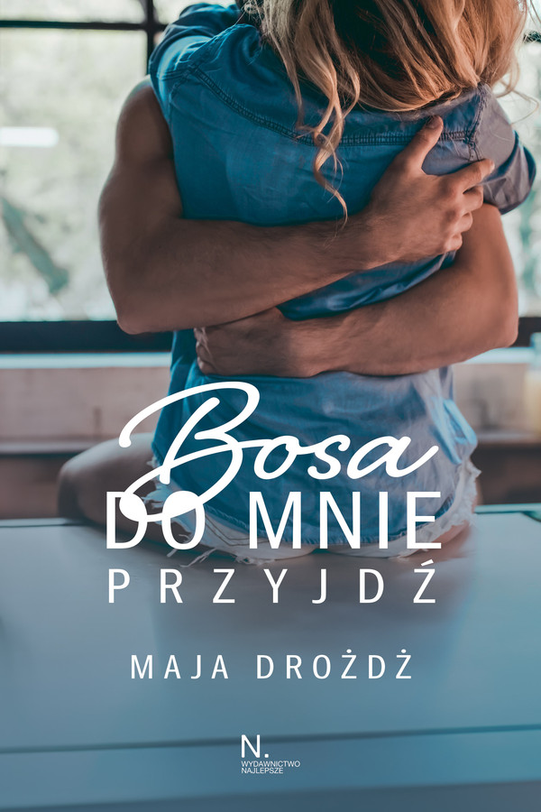 Bosa do mnie przyjdź - mobi, epub