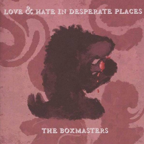 Love & Hate In Desperate Places (vinyl)