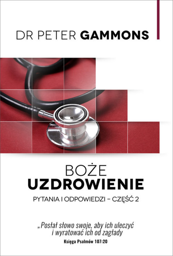 Boże uzdrowienie Pytania i odpowiedzi Część 2