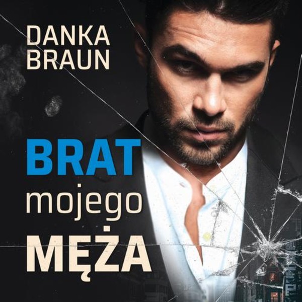 Brat mojego męża - Audiobook mp3