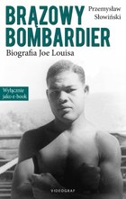 Brązowy Bombardier - mobi, epub Biografia Joe Louisa