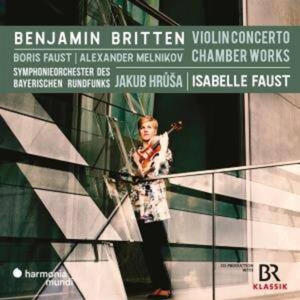 Britten: Violin Concerto / Chamber Works