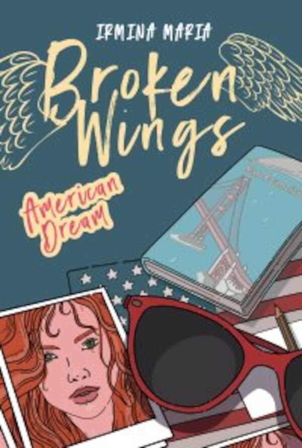 Broken Wings. American Dream - epub 1