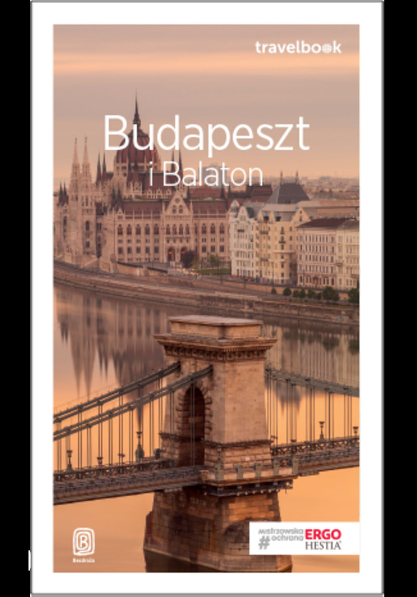 Budapeszt i Balaton Travelbook Wydanie 3