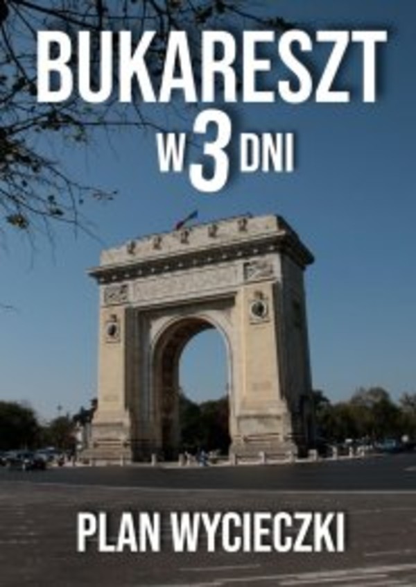 Bukareszt w 3 dni - mobi, epub