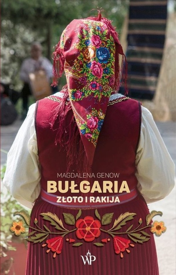 Bułgaria Złoto i rakija