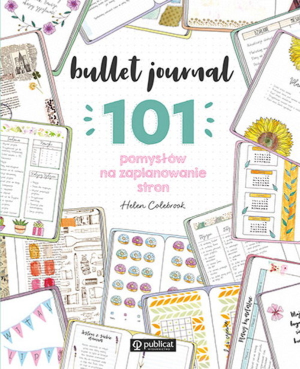 Bullet journal 101 pomysłów na zaplanowanie stron