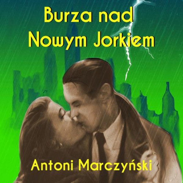 Burza nad Nowym Jorkiem - Audiobook mp3