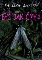 Być jak ćmy 2 - mobi, epub