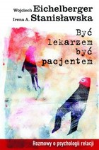 Być lekarzem, być pacjentem - mobi, epub