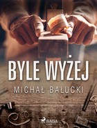 Byle wyżej - mobi, epub