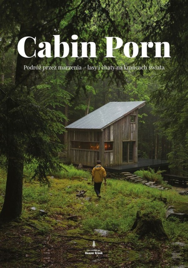 Cabin porn