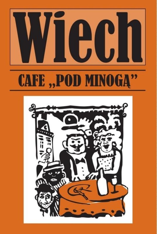 Cafe `Pod Minogą`